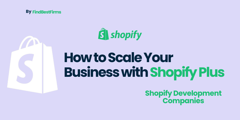 How to Scale Your Business with Shopify Plus